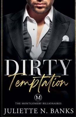 Dirty Temptation by Banks, Juliette N.