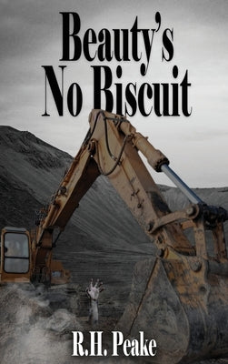 Beauty's No Biscuit by Peake, R. H.