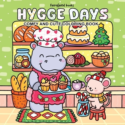Hygge Days: A Relaxing Coloring Book for Adults and Teens by Books, Fairyland