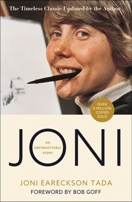 Joni: An Unforgettable Story by Tada, Joni Eareckson