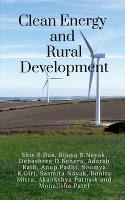 Clean Energy and Rural Development by Shiv