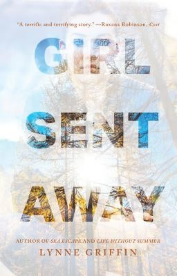 Girl Sent Away by Griffin, Lynne