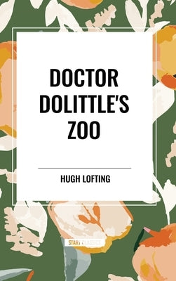Doctor Dolittle's Zoo by Lofting, Hugh