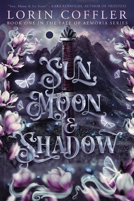 Sun, Moon & Shadow by Coffler, Lorin