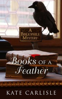 Books of a Feather by Carlisle, Kate