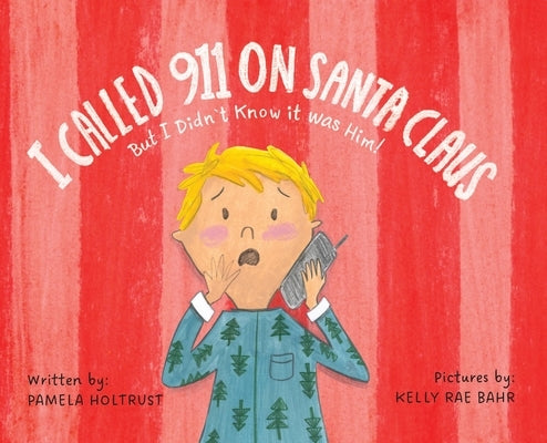 I called 911 on Santa Claus but I didn't know it was him! by Holtrust, Pamela