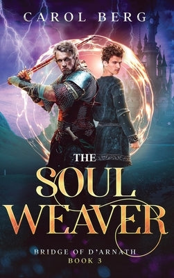 The Soul Weaver by Berg, Carol