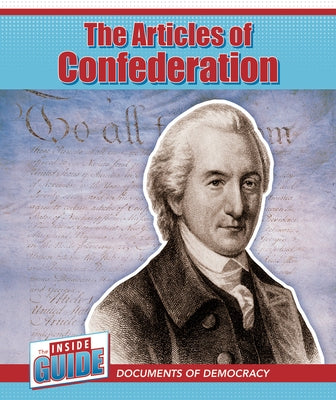 The Articles of Confederation by Silva, Sadie