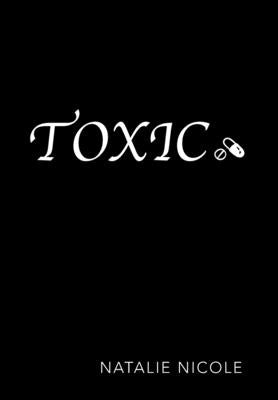 Toxic by Nicole, Natalie