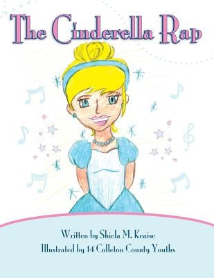 The Cinderella Rap by Youths, Colleton County
