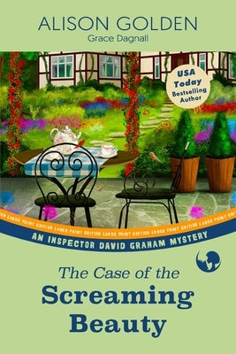 The Case of the Screaming Beauty by Dagnall, Grace