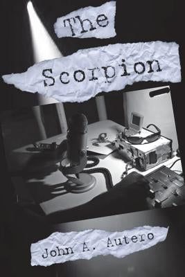 The Scorpion by Autero, John a.