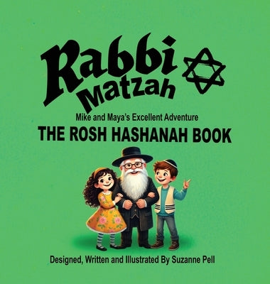 Rabbi Matzah: The Rosh Hashanah Book by Pell, Suzanne