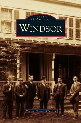Windsor by Windsor Historical Society