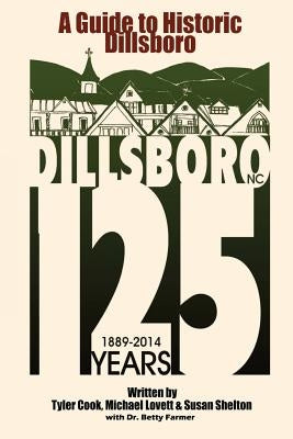A Guide to Historic Dillsboro by Lovett, Michael