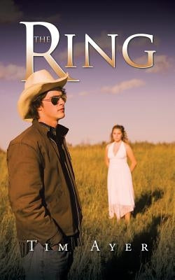 The Ring by Ayer, Tim
