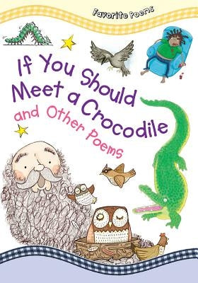 If You Should Meet a Crocodile: And Other Poems by Thomas, Tig