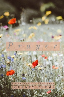 Prayer by Truthful, Gracefully