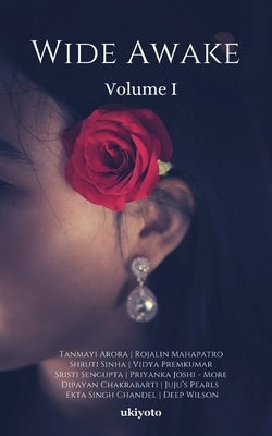Wide Awake Volume I by Deep Wilson