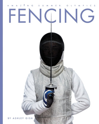Fencing by Gish, Ashley
