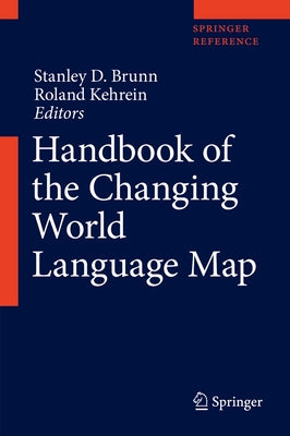Handbook of the Changing World Language Map by Brunn, Stanley D.
