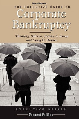Executive Guide to Corporate Bankruptcy by Salerno, Thomas J.