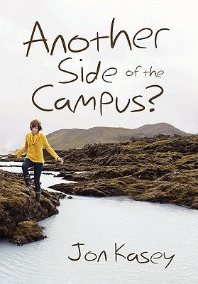Another Side of the Campus? by Kasey, Jon