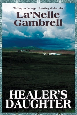 Healer's Daughter by Gambrell, La'nelle