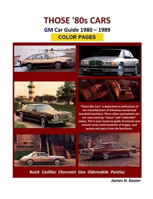 Those 80s Cars - GM (Color Pages) by Kaster, James