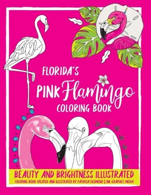 Florida's Pink Flamingo Coloring Book by Filomeno, Patricia
