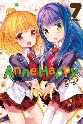 Anne Happy, Vol. 7: Unhappy Go Lucky! by Cotoji