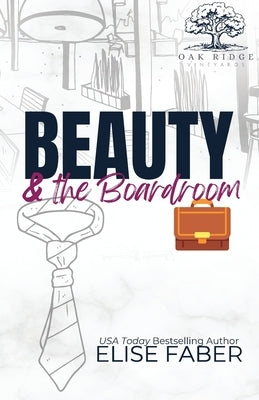 Beauty & the Boardroom by Faber, Elise