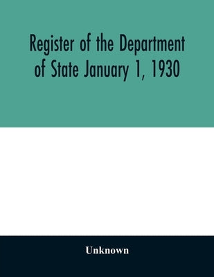Register of the Department of State January 1, 1930 by Unknown
