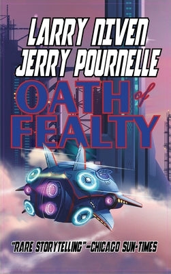 Oath of Fealty by Niven, Larry