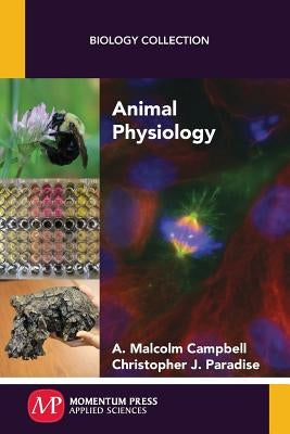 Animal Physiology by Campbell, A. Malcolm