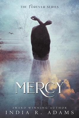 Mercy by Adams, India R.
