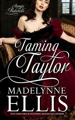 Taming Taylor by Ellis, Madelynne