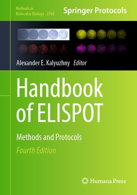 Handbook of Elispot: Methods and Protocols by Kalyuzhny, Alexander E.