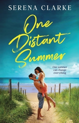 One Distant Summer by Clarke, Serena