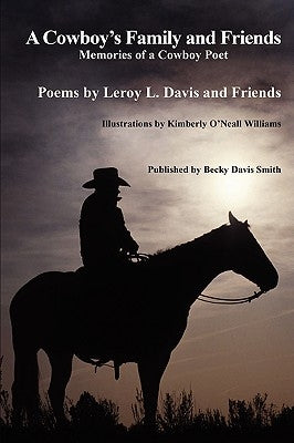 A Cowboy's Family and Friends by Davis, LeRoy