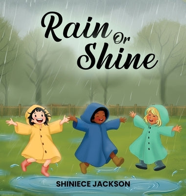 Rain Or Shine by Jackson, Shiniece