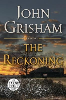 The Reckoning by Grisham, John