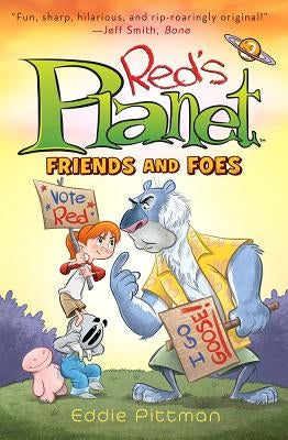 Red's Planet: Book 2: Friends and Foes by Pittman, Eddie