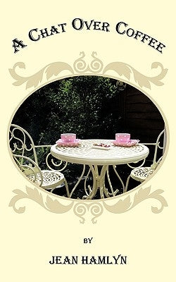 A Chat Over Coffee by Hamlyn, Jean