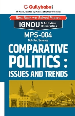 MPS-04 Comparative Politics: Issues and Trends by Gullybaba Com, Panel