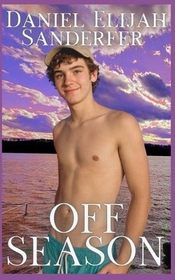 Off Season by Sanderfer, Daniel Elijah