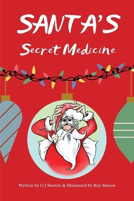 Santa's Secret Medicine by Bisson, Roy