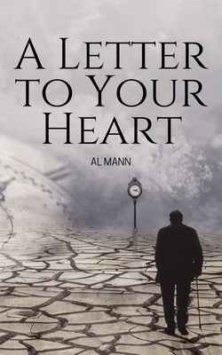 A Letter to Your Heart by Mann, Al