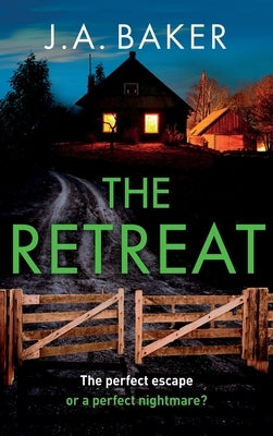 The Retreat by Baker, J. A.