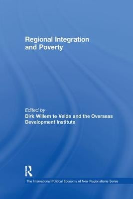 Regional Integration and Poverty by Velde, Dirk Willem Te